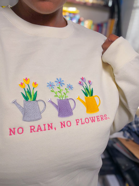 No Rain, No Flowers Classic Crew