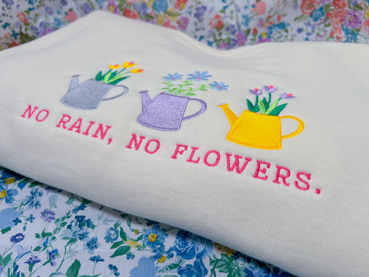 No Rain, No Flowers Classic Crew